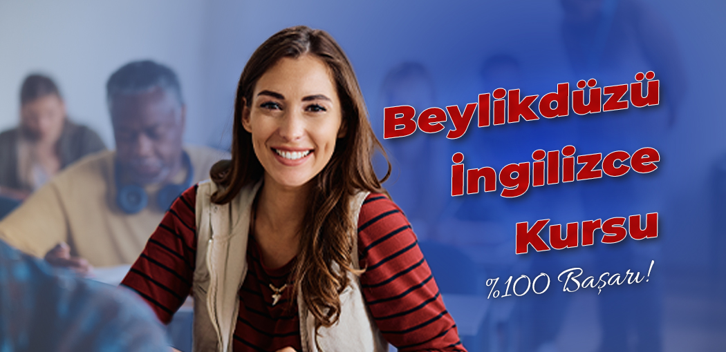 Beylikdüzü İngilizce Kursu