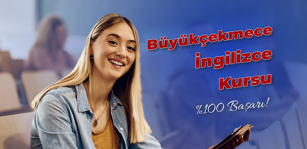 Büyükçekmece İngilizce Kursu