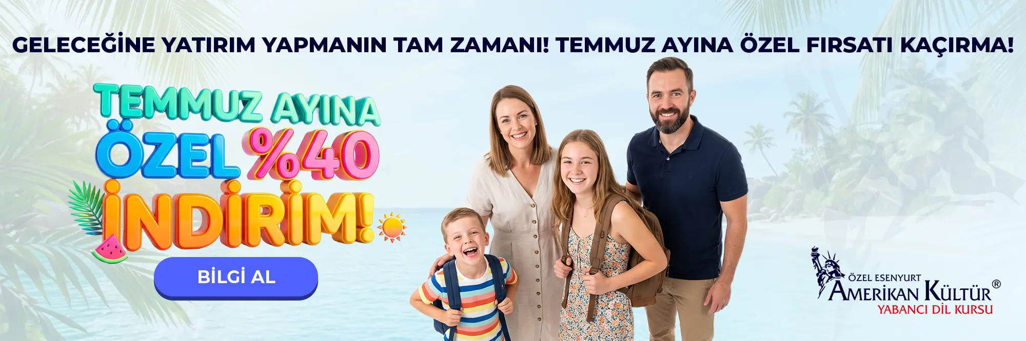 Geleceğine Yatırım Yapmanın Tam Zamanı! Temmuz Ayına Özel Fırsatları Kaçırma!
