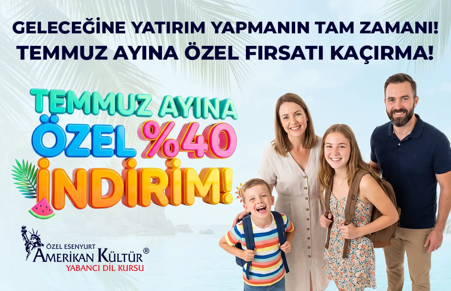 Geleceğine Yatırım Yapmanın Tam Zamanı! Temmuz Ayına Özel Fırsatları Kaçırma!